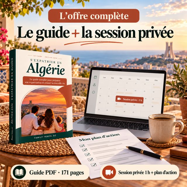 L'offre complète : le guide S'expatrier en Algérie et la session privée d'une heure